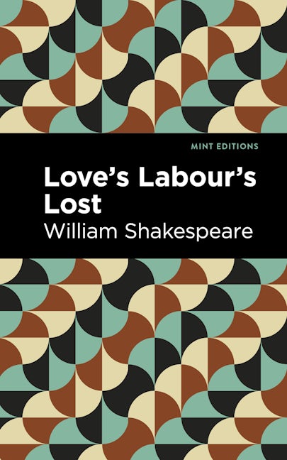 Book cover image for Love Labour's Lost ISBN: 9781513211862